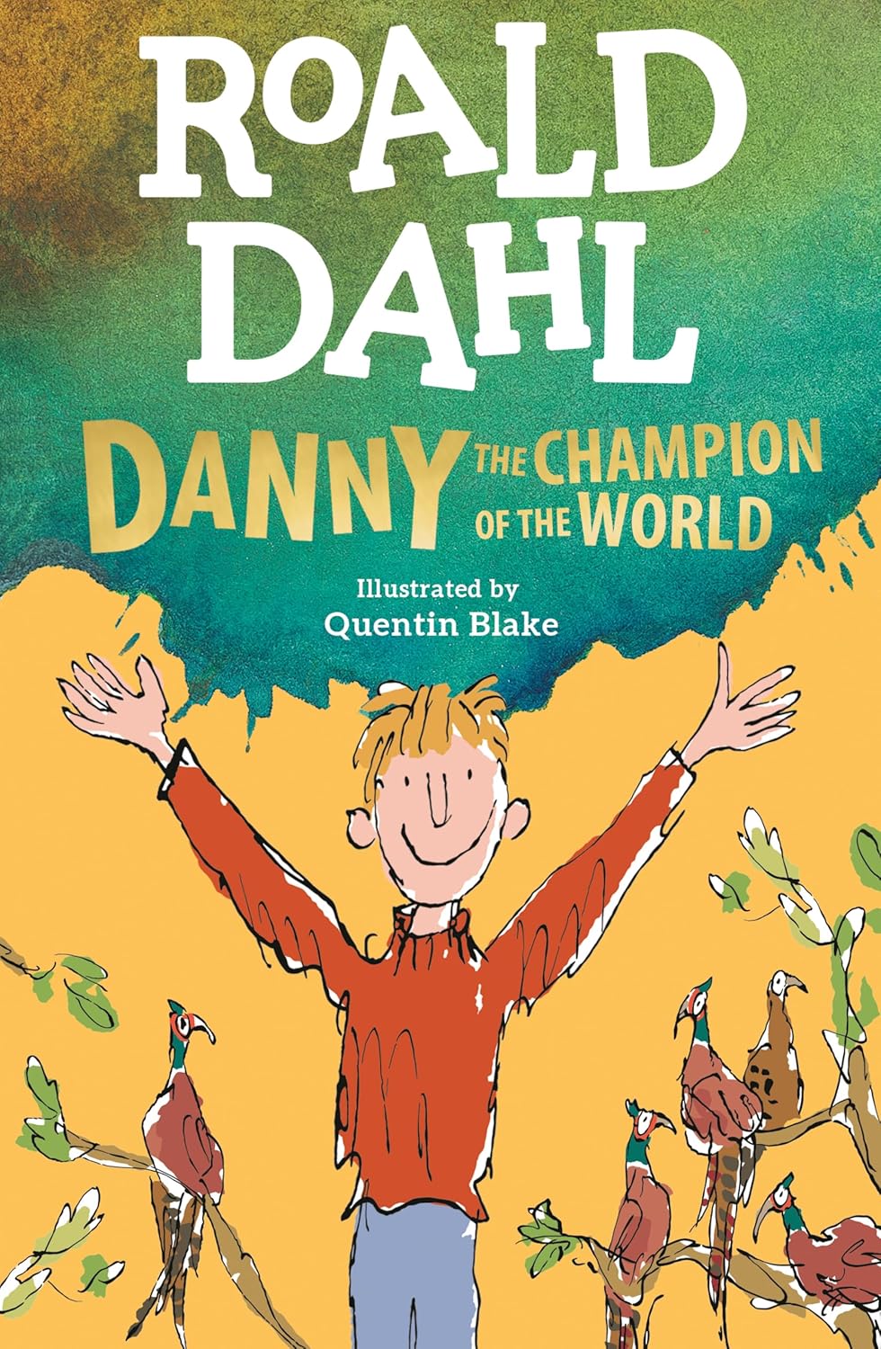 Roald Dahl - Danny The Champion Of The World - Paperback